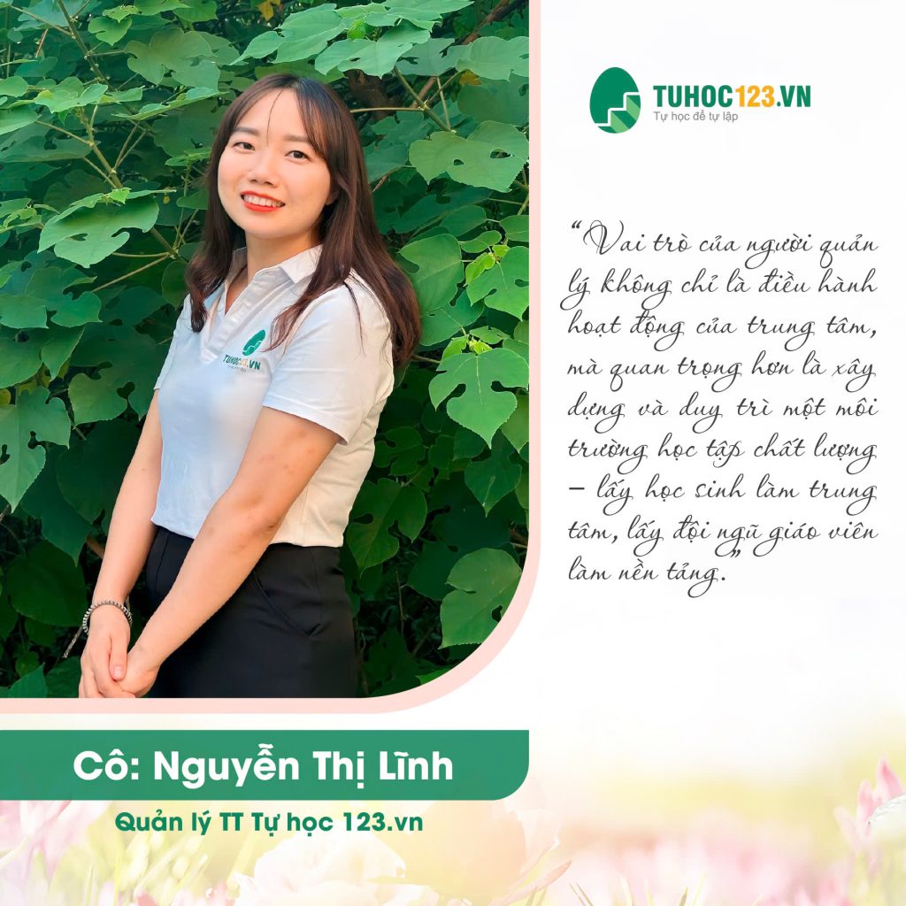 Phương pháp học hiệu quả từ hành trình 8 năm giảng dạy của cô Nguyễn Thị Lĩnh