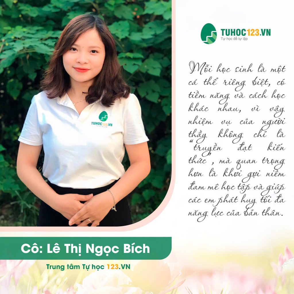 Cô giáo Lê Thị Ngọc Bích – người giáo viên tâm huyết đặt trọn yêu thương vào từng bài dạy
